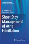 Short Stay Management of Atrial Fibrillation