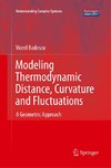 Modeling Thermodynamic Distance, Curvature and Fluctuations