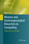 Women and Underrepresented Minorities in Computing