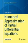 Numerical Approximation of Partial Differential Equations