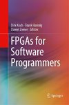 FPGAs for Software Programmers