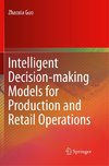 Intelligent Decision-making Models for Production and Retail Operations