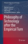 Philosophy of Technology after the Empirical Turn