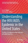 Understanding the HIV/AIDS Epidemic in the United States