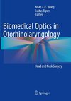 Biomedical Optics in Otorhinolaryngology