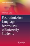 Post-admission Language Assessment of University Students