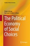 The Political Economy of Social Choices