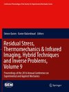 Residual Stress, Thermomechanics & Infrared Imaging, Hybrid Techniques and Inverse Problems, Volume 9