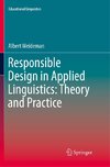 Responsible Design in Applied Linguistics: Theory and Practice