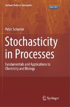 Stochasticity in Processes