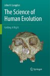 The Science of Human Evolution