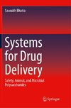 Systems for Drug Delivery