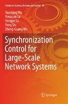 Synchronization Control for Large-Scale Network Systems