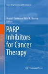 PARP Inhibitors for Cancer Therapy