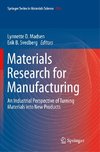 Materials Research for Manufacturing