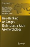 Neo-Thinking on Ganges-Brahmaputra Basin Geomorphology