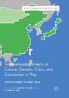 Transnational Contexts of Culture, Gender, Class, and Colonialism in Play