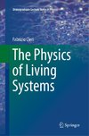 The Physics of Living Systems