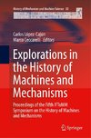 Explorations in the History of Machines and Mechanisms