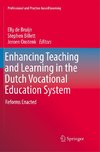 Enhancing Teaching and Learning in the Dutch Vocational Education System