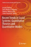 Recent Trends in Social Systems: Quantitative Theories and Quantitative Models