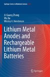 Lithium Metal Anodes and Rechargeable Lithium Metal Batteries