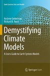 Demystifying Climate Models