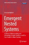 Emergent Nested Systems