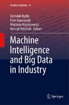 Machine Intelligence and Big Data in Industry