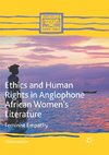 Ethics and Human Rights in Anglophone African Women's Literature