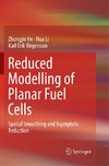 Reduced Modelling of Planar Fuel Cells