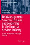 Risk Management, Strategic Thinking and Leadership in the Financial Services Industry