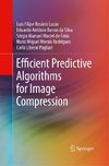 Efficient Predictive Algorithms for Image Compression