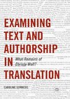 Examining Text and Authorship in Translation