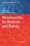 Metaheuristics for Medicine and Biology