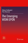 The Emerging WDM EPON