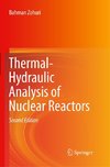 Thermal-Hydraulic Analysis of Nuclear Reactors