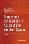 Frames and Other Bases in Abstract and Function Spaces