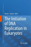 The Initiation of DNA Replication in Eukaryotes