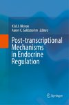 Post-transcriptional Mechanisms in Endocrine Regulation