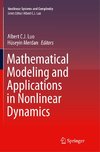 Mathematical Modeling and Applications in Nonlinear Dynamics