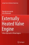 Externally Heated Valve Engine