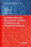 Intelligent Web Data Management: Software Architectures and Emerging Technologies