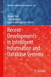 Recent Developments in Intelligent Information and Database Systems