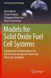 Models for Solid Oxide Fuel Cell Systems