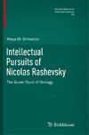 Intellectual Pursuits of Nicolas Rashevsky