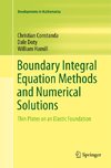 Boundary Integral Equation Methods and Numerical Solutions