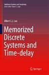 Memorized Discrete Systems and Time-delay