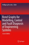 Bond Graphs for Modelling, Control and Fault Diagnosis of Engineering Systems