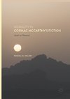 Morality in Cormac McCarthy's Fiction